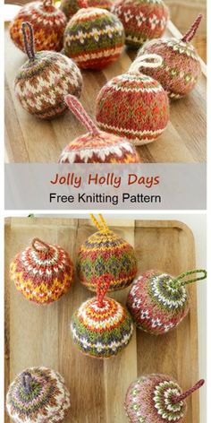 crocheted christmas ornaments with text that reads, jolly holly days free knitting pattern