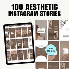 an ipad with the text, 100 aesthetic instagram stories on it and images of people