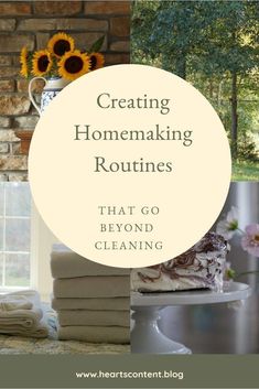 the words creating homemaking routines that go beyond cleaning on top of towels and sunflowers