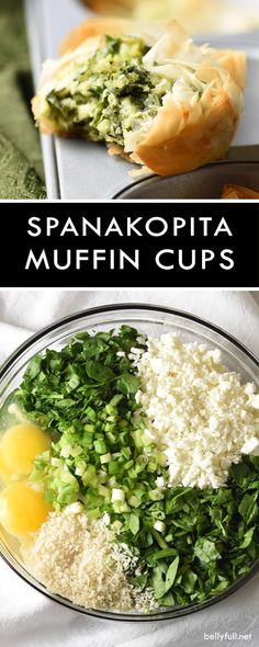 two pictures with different types of food in them and the words spanakopita muffin cups