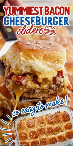 a cheeseburger slider is being held up by a spatula with the words yummyest bacon cheeseburger slides so easy to make