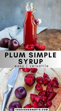 Bottle of plum syrup on a table, and chopped plums. Canning Syrup, Canning Plums, Plum Drink, Plum Syrup, Plum Sauce Recipe, Shrub Recipe, Plum Sauce, Simple Syrup Recipes