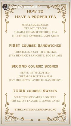 the menu for an afternoon tea party is shown in gold and white, with black lettering