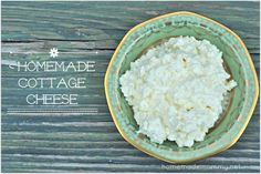 cottage cheese in a green bowl on a wooden table with the words how to make cottage cheese