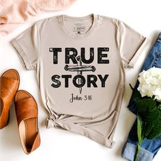 True Story Shirt | John 3:16 Easter T-Shirt for Christians - Corinthian's Corner Nail Cross Design, Cross Nail Designs, Nail Cross, Easter T Shirts, John 3 16, John 3, Helping Children, Easter Shirt, Cross Design