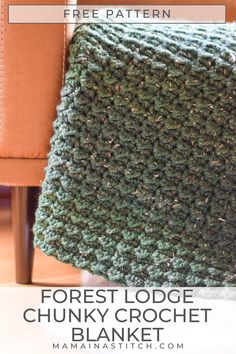 the forest lodge chunk crochet blanket is shown with text overlay