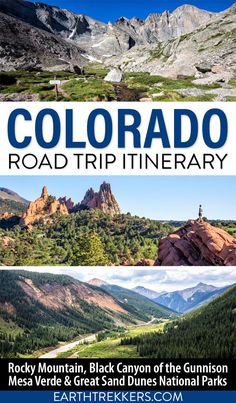 the colorado road trip itinerary is shown in three different pictures, including mountains and valleys