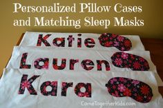 there is a sign that says personalized pillow cases and matching sleep masks on the table