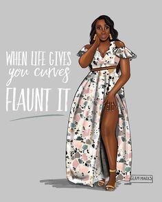 a woman in a white dress with the words when life gives you curves, faunt it