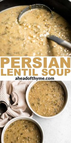 two bowls filled with soup next to each other on a white surface and the words persian lentil soup above them