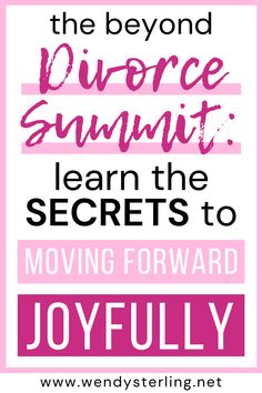 Reserve your spot today for the Beyond Divorce Summit! Join host Wendy Sterling, and hear from 6 leading divorce and relationship experts, and learn how to move forward and be happy after divorce. Additional divorce topics include how mindfulness and gratitude help you heal after divorce, how to find forgiveness and experience peace, what you need to know about finances and divorce, and much more divorce advice for women! Divorce Counseling, Communication In Marriage, Divorce Support, Single Life Quotes