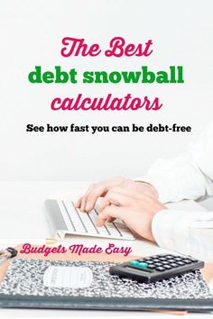 the best debt snowball calculators see how fast you can be debt - free