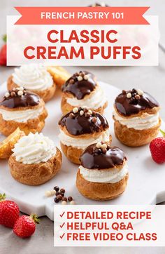 french pastry 101 classic cream puffs - detailed recipe / helpful q & a / free video class