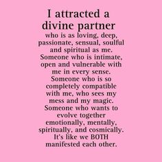 a pink background with black text that says, i attracted a divine partner who is as loving