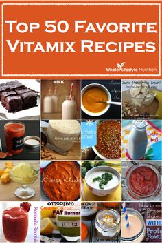 the top 50 favorite vitamin recipes are on this book cover, which features pictures of various foods