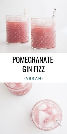 two glasses filled with pink liquid and the words pomegranate gin fizz