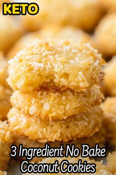 three ingredient no bake coconut cookies stacked on top of each other with text overlay