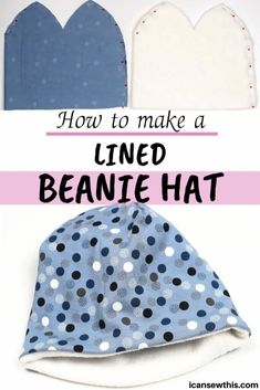 how to make a lined beanie hat