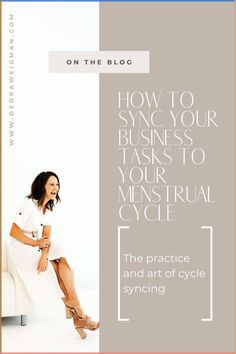 a woman sitting on a white chair with the words how to sync your business tasks to your