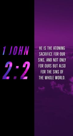 the words john 2 2 are shown in two different colors and black, purple, and pink