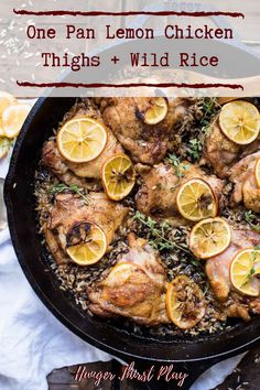 one pan lemon chicken thighs and wild rice in a cast iron skillet with text overlay