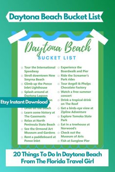 the daytona beach bucket list is shown in blue and green with white lettering on it