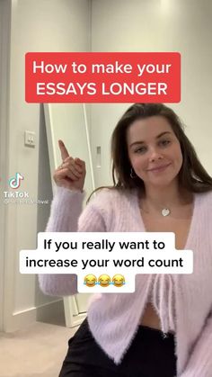 a woman holding up a sign that says, how to make your essay longer if you really want to increase your word count