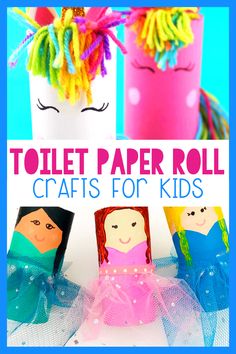 toilet paper roll crafts for kids that are fun and easy to make with the kids