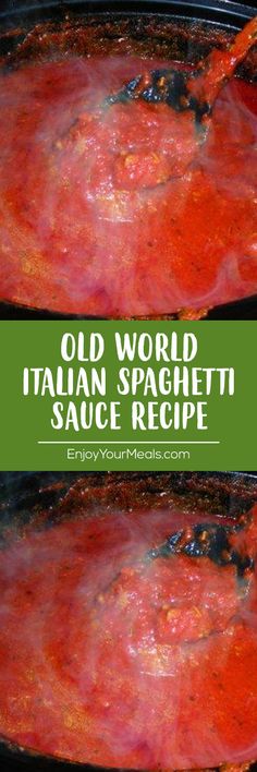 an old world italian spaghetti sauce recipe is shown in two pans with the title overlay