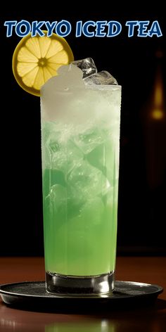 A vibrant, eye-catching pin featuring a Tokyo Iced Tea cocktail. The image shows a green-colored drink, garnished with a slice of lemon. This pin is all about an amazing cocktail. A sweet, strong drink with a citrusy undertone.