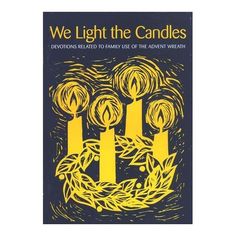 we light the candles book cover with four lit candles surrounded by wreaths and leaves