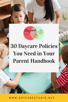 three children sitting at a table with the words 30 daycare policy you need in your parent