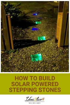 an image of how to build solar powered stepping stones