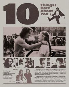 an advertisement for the film 10 things i hate about you is shown in black and white