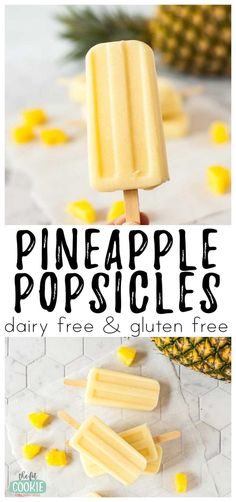 pineapple popsicles with text overlay that reads, pineapple popsicles dairy free and gluen free