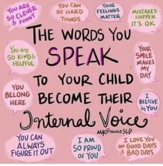 the words you speak to your child become their national voice