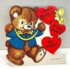 a card with a teddy bear holding a heart and saying i can't bear it if you won't be mine