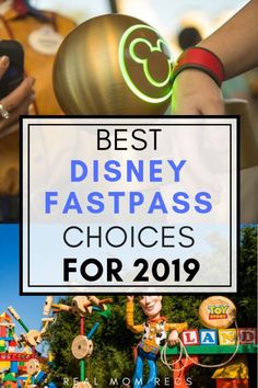 the best disney fastpass choices for 2019