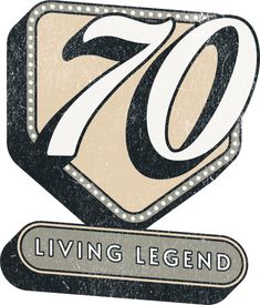 the logo for 70 living legend