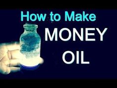 Money Oil Recipe, Money Oil, Magick Oil, Witchcraft Spells For Beginners