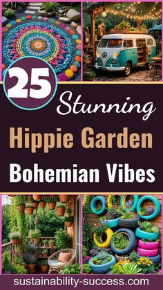 the cover of 25 stunning hippie garden bohemian vibes, including an old vw bus