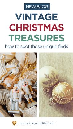 vintage christmas treasures with text overlay that reads how to spot unique finds