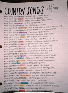 a piece of paper with words written on it that read country songs for listening to