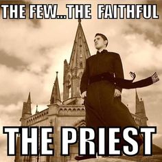 an image of a man standing in front of a castle with the caption, the priest