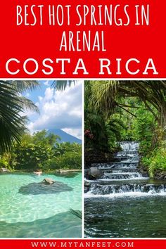 the best hot springs in arenaal costa rica