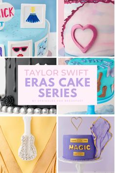 the cover of taylor swift's eras cake series, with images of cakes and decorations