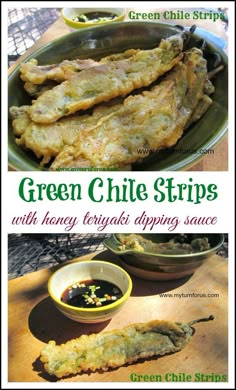 green chile strips with honey teriyaki dipping sauce on the side and in a bowl