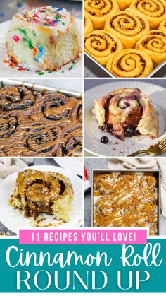 cinnamon roll round up with the words 11 recipes you'll love