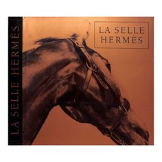 a book with an image of a horse on it's cover, and the title la selle hermes