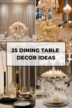 25 elegant dining table decor ideas featuring candles, floral arrangements, and crystal glassware in a sophisticated setting. Modern Glam Dining Room Table Settings, Glam Center Piece For Dining Table, Dining Table Centerpiece Glam, Elegant Dining Room Luxury Classy, Dining Table Centerpiece Holiday Glam, Dining Tables Ideas, Elegant Dining Room Luxury, Dinner Table Decor Elegant, Elegant Thanksgiving Table Setting Ideas